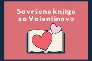 Romantični naslovi za ljubitelje Valentinova