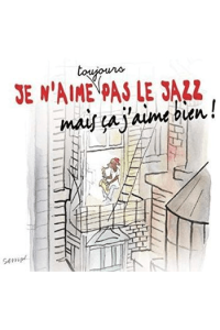 Various - Je n'aime toujours pas le jazz mais ça j CD - omot