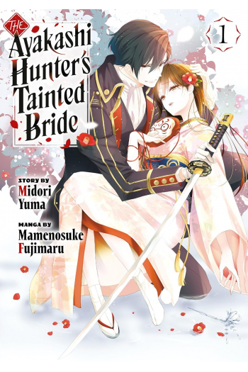 The Ayakashi Hunters Tainted Bride, Volume 1 (Manga) - naslovnica