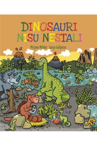 Dinosauri nisu nestali (Slikovnica) - naslovnica