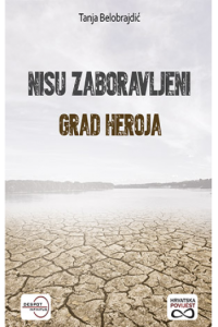 Nisu zaboravljeni-grad heroja - naslovnica