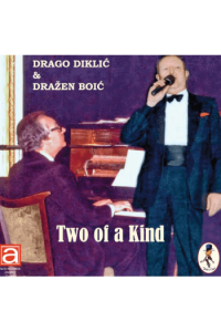 Drago Diklić, Dražen Boić - Two of a Kind CD - omot