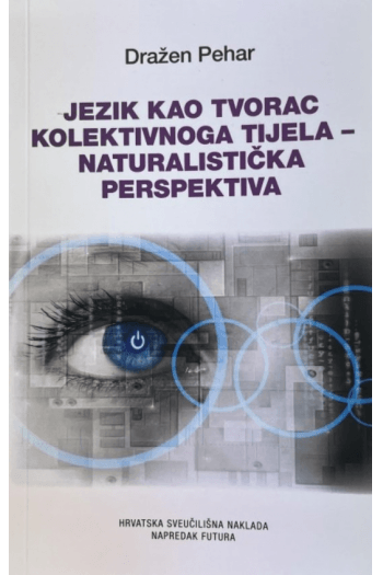 Jezik kao tvorac kolektivnoga tijela - naturalistička perspektiva - naslovnica