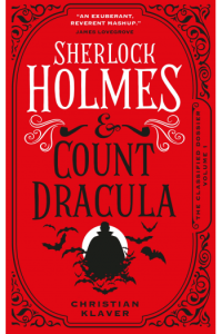 Sherlock Holmes and Count Dracula: The First of The Classified Dossier Series - naslovnica