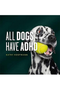 All Dogs Have ADHD - naslovnica