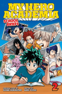 My Hero Academia: School Briefs, Vol. 02 (Manga) - naslovnica