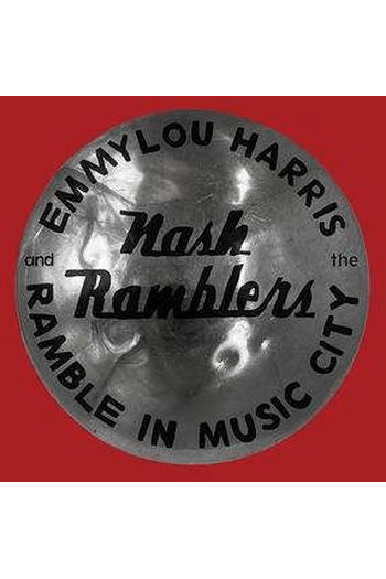 Harris Emmylou/Nash Rambiers - Ramble In Music City... CD - omot