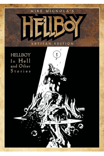 Mike Mignolas Hellboy Artisan Edition: Hellboy in Hell and Other Stories (Strip) - naslovnica