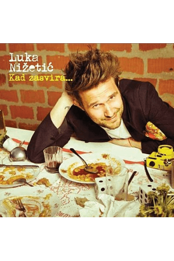 Luka NIžetić – Kad zasvira... (CD) glazbeno izdanje