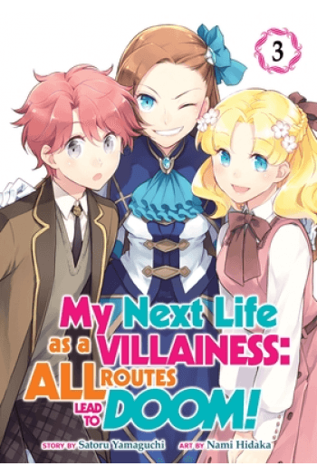 My Next Life As A Villainess: All Routes Lead To Doom! (Manga) Vol. 03 - naslovnica