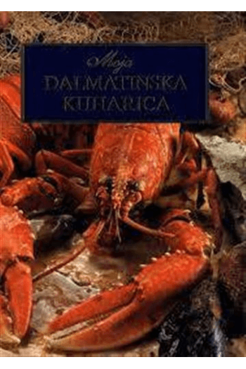 Moja dalmatinska kuharica [HRV] - naslovnica
