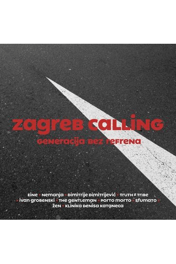 Zagreb Calling – Generacija bez refrena (LP) glazbeno izdanje