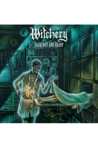 Witchery - Dead, Hot And Ready (reissue 2020) LP - omot