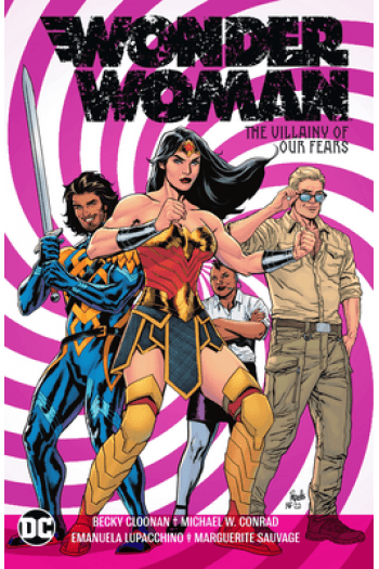 Wonder Woman Vol. 3: The Villainy Of Our Fears (Strip) - naslovnica