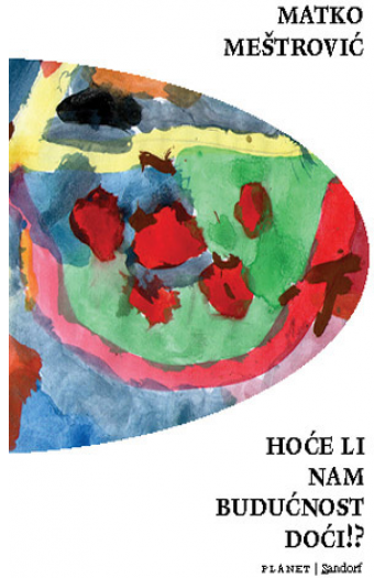 Hoće li nam budućnost doći? - naslovnica