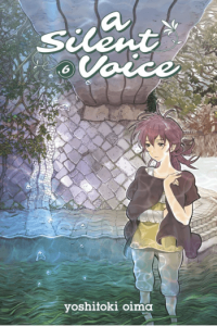A Silent Voice, Vol. 06 (Manga) - naslovnica