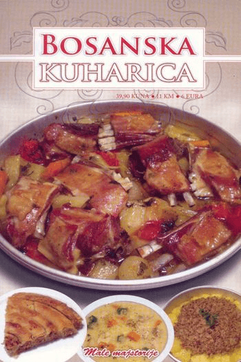 Male majstorije: Bosanska kuharica - naslovnica