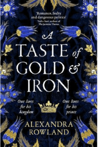 A Taste Of Gold And Iron