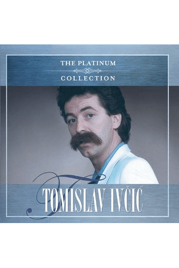 Tomislav Ivčić - The platinum collection CD - omot