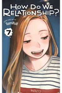 How Do We Relationship?, Vol. 07 (Manga) - naslovnica