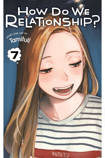 How Do We Relationship?, Vol. 07 (Manga) - naslovnica