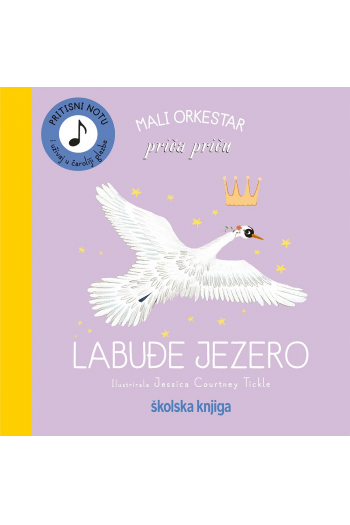 Mali Orkestar Priča Priču - Labuđe Jezero (Slikovnica) - naslovnica