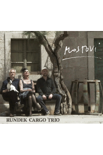 Darko Rundek, Rundek Cargo Trio - Mostovi CD - omot