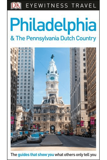 DK Eyewitness Philadelphia & The Pennsylvania Dutch Country 2017 - naslovnica