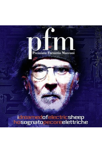 Premiata Forneria Marconi - I Dreamed of Electric Sheep CD - omot