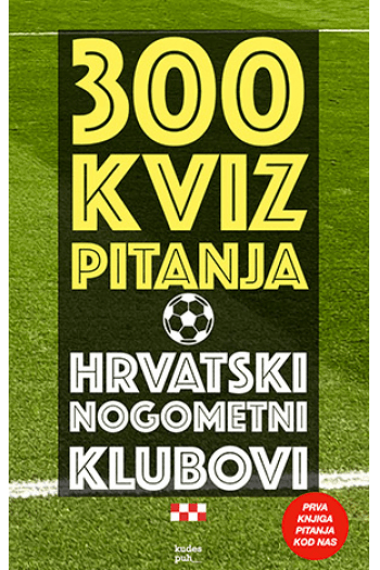 300 kviz pitanja - Hrvatski nogometni klubovi - naslovnica