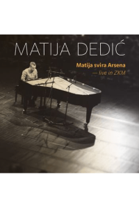 Matija Dedić - Matija svira Arsena Live in ZKM DVD - omot