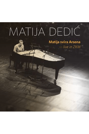 Matija Dedić - Matija svira Arsena Live in ZKM DVD - omot