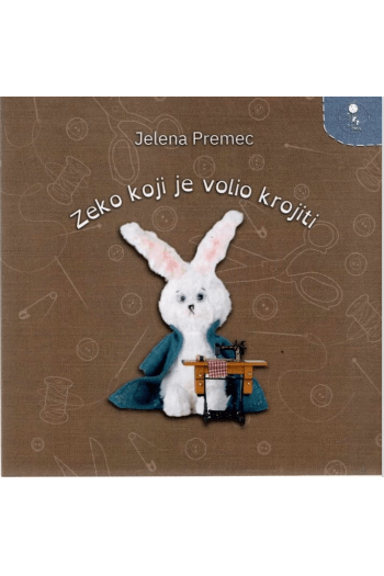 Zeko koji je volio krojiti (Slikovnica) - naslovnica