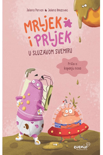 Mrljek i Prljek u sluzavom svemiru (Slikovnica) - naslovnica