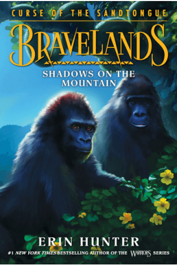 Bravelands: Curse Of The Sandtongue #1: Shadows On The Mountain - naslovnica