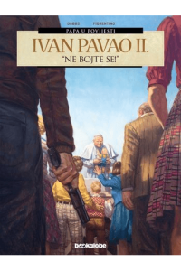 Ivan Pavao Ii: “Ne Bojte Se!” (Strip) - naslovnica