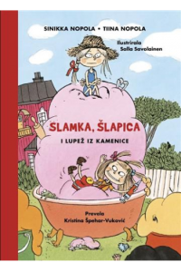 Slamka, Šlapica i lupež iz Kamenice (Slikovnica) - naslovnica
