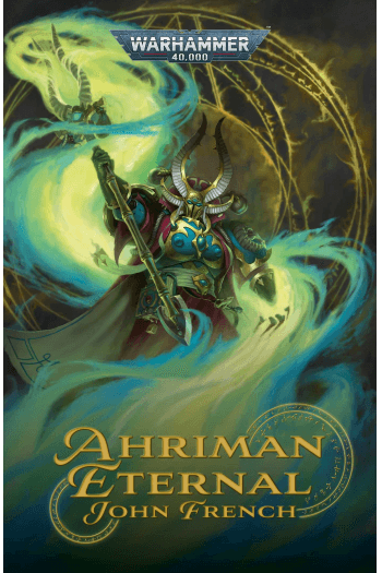 Ahriman: Eternal: Ahriman: Warhammer 40, - naslovnica