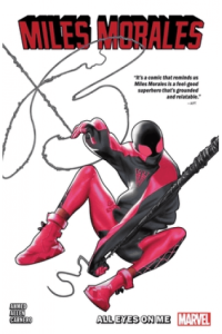 Miles Morales Vol. 6: All Eyes On Me