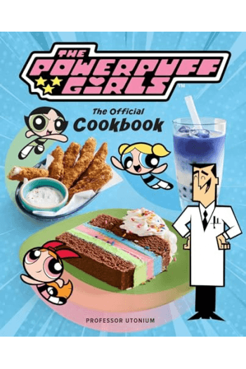 Powerpuff Girls: The Official Cookbook (Kuharica) - naslovnica