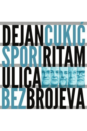 Dejan Cukić i Spori ritam - Ulica bez brojeva CD - omot