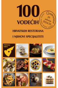 100 vodećih hrvatskih restorana i njihovi specijaliteti 2024/25 knjiga