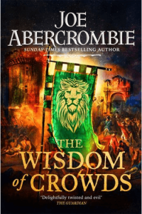 The Wisdom of Crowds (Age of Madness #03) - naslovnica