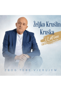 Latino - Zbog Tebe Vjerujem - omot
