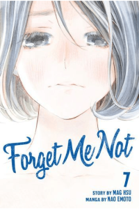 Forget Me Not, Vol. 07 (Manga) - naslovnica