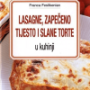 Lazanje, zapečeno tijesto i slane torte u kuhinji - naslovnica