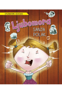 Upoznajmo Osjećaje : Ljubomora