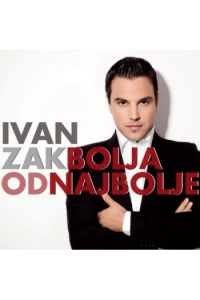 Ivan Zak – Bolja od najbolje (CD) glazbeno izdanje