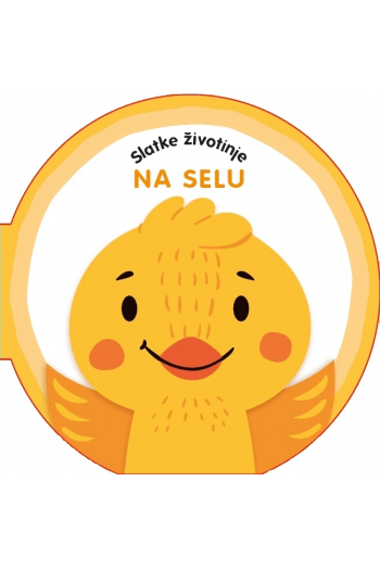Slatke životinje - Na selu (Slikovnica) - naslovnica