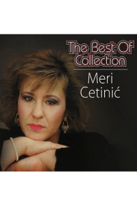 Meri Cetinić - The best of collection CD - omot
